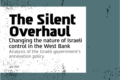 The Silent Overhaul: Changing the nature of Israeli control in the West Bank